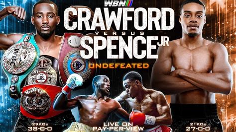 how to watch spence vs crawford for free|Errol Spence vs. Terence Crawford fight start time:。